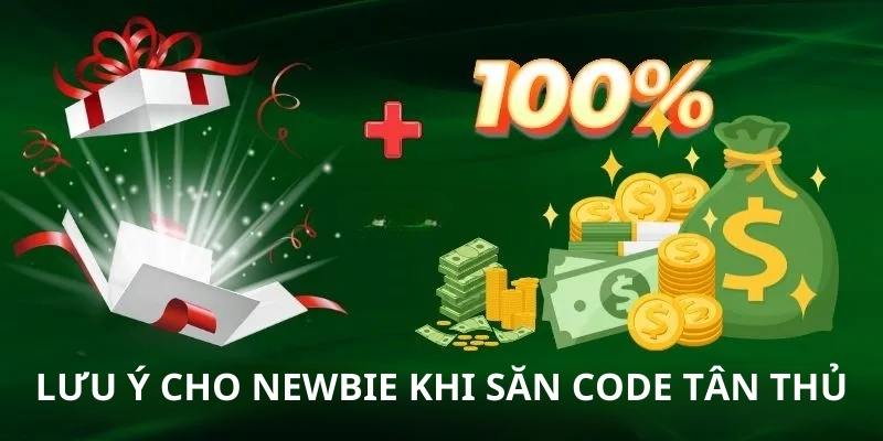 3 lưu ý cho newbie khi săn code tân thủ miễn phí