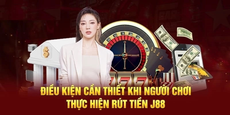 Hướng dẫn quy trình thanh toán rút tiền J88